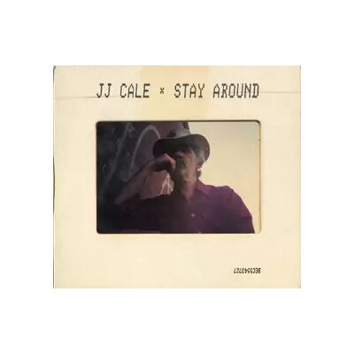 Because Music Stay Around - J.J. Cale - Publicité Because Music Stay Around - J.J. Cale - Publicité