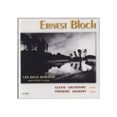 Accord Les Deux Sonates - Ernest Bloch, Alexis Galperine, Frederic Aguessy - Publicité Accord Les Deux Sonates - Ernest Bloch, Alexis Galperine, Frederic Aguessy - Publicité