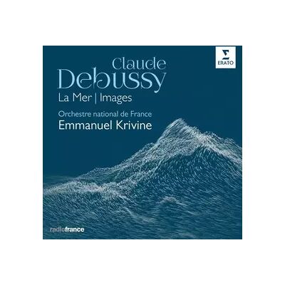 Erato La Mer / Images - Claude Debussy, Orchestre National De France, Emmanuel Krivine - Publicité Erato La Mer / Images - Claude Debussy, Orchestre National De France, Emmanuel Krivine - Publicité