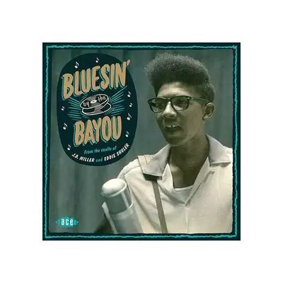 ACE Bluesin' By The Bayou - Various - Publicité ACE Bluesin' By The Bayou - Various - Publicité