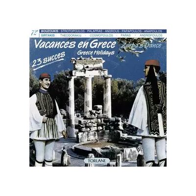 Forlane Vacances En Grèce = Greece Holidays (Zorba's Dance) - Various - Publicité Forlane Vacances En Grèce = Greece Holidays (Zorba's Dance) - Various - Publicité