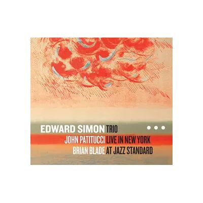 Sunnyside Trio Live In New York At Jazz Standard - Edward Simon Trio - Publicité Sunnyside Trio Live In New York At Jazz Standard - Edward Simon Trio - Publicité