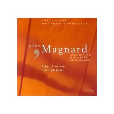 Accord Sonate Pour Violon Et Piano Op. 13 / Trois Pièces Pour Piano Op. 1 / "En Dieu Mon Espérance" - Albéric Magnard, Christoph Keller, Robert Zimansky - Publicité Accord Sonate Pour Violon Et Piano Op. 13 / Trois Pièces Pour Piano Op. 1 / "En Dieu Mon Espérance" - Albéric Magnard, Christoph Keller, Robert Zimansky - Publicité
