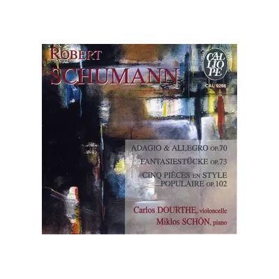 CALLIOPE L'Oeuvre Pour Violoncelle - Robert Schumann - Publicité CALLIOPE L'Oeuvre Pour Violoncelle - Robert Schumann - Publicité