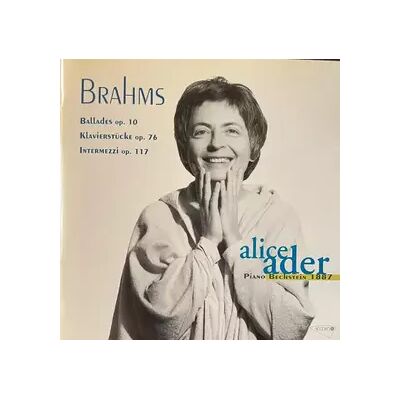 Accord Ballades Op.10, Klavierstücke Op. 76, Intermezzi Op. 117, - Johannes Brahms, Alice Ader - Publicité Accord Ballades Op.10, Klavierstücke Op. 76, Intermezzi Op. 117, - Johannes Brahms, Alice Ader - Publicité
