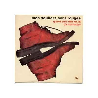 Trema Quand Plus Rien Ne Va (La Turlutte) - Mes Souliers Sont Rouges - Publicité Trema Quand Plus Rien Ne Va (La Turlutte) - Mes Souliers Sont Rouges - Publicité