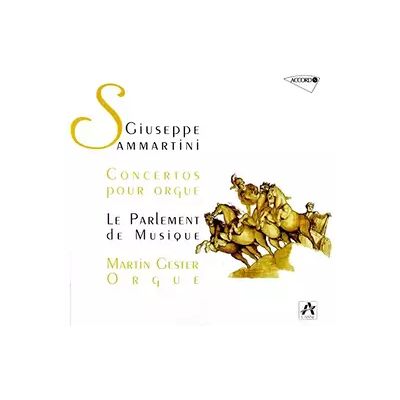 Accord Sammartini - Concertos Pour Orgue - Le Parlement De Musique, Martin Gester - Publicité Accord Sammartini - Concertos Pour Orgue - Le Parlement De Musique, Martin Gester - Publicité