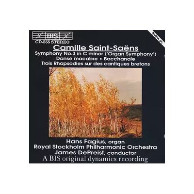 BIS Symphony No. 3 In C Minor ('Organ Symphony') • Danse Macabre • Bacchanale • Trois Rhapsodies Sur Des Cantiques Bretons - Camille Saint-Saëns, Kungliga Filharmonikerna, James DePreist, Hans Fagius - Publicité BIS Symphony No. 3 In C Minor ('Organ Symphony') • Danse Macabre • Bacchanale • Trois Rhapsodies Sur Des Cantiques Bretons - Camille Saint-Saëns, Kungliga Filharmonikerna, James DePreist, Hans Fagius - Publicité