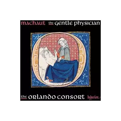 Hyperion The Gentle Physician - Guillaume de Machaut, Orlando Consort - Publicité Hyperion The Gentle Physician - Guillaume de Machaut, Orlando Consort - Publicité