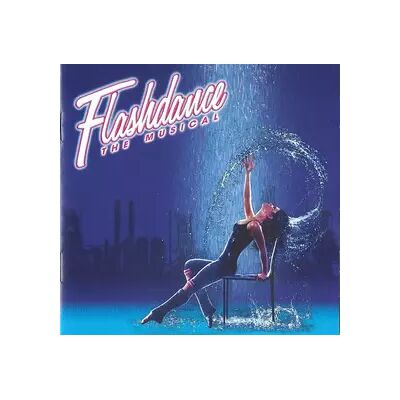 Warner Flashdance The Musical - Various - Publicité Warner Flashdance The Musical - Various - Publicité