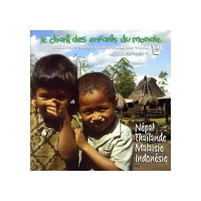 Arion Chant des Enfants du Monde Vol. 4 - Népal - Thaïl - Les Enfants du Monde - Publicité Arion Chant des Enfants du Monde Vol. 4 - Népal - Thaïl - Les Enfants du Monde - Publicité
