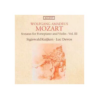 Accent Sonatas For Fortepiano And Violin · Vol. III - Wolfgang Amadeus Mozart, Sigiswald Kuijken, Luc Devos - Publicité Accent Sonatas For Fortepiano And Violin · Vol. III - Wolfgang Amadeus Mozart, Sigiswald Kuijken, Luc Devos - Publicité