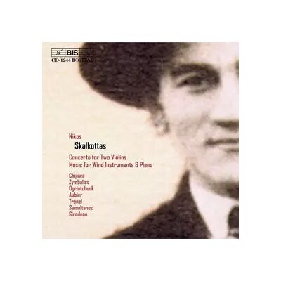 BIS Concerto For Two Violins / Music For Wind Instruments & Piano - Nikos Skalkottas - Publicité BIS Concerto For Two Violins / Music For Wind Instruments & Piano - Nikos Skalkottas - Publicité