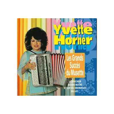 Versailles Les Grands Succès Du musette - Yvette Horner - Publicité Versailles Les Grands Succès Du musette - Yvette Horner - Publicité