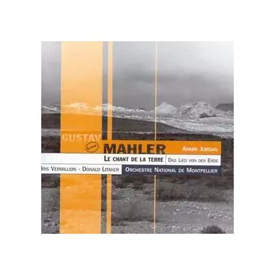 Accord Le Chant De La Terre - Gustav Mahler, Iris Vermillion, Armin Jordan, Orchestre National De Montpellier, Donald Litaker - Publicité Accord Le Chant De La Terre - Gustav Mahler, Iris Vermillion, Armin Jordan, Orchestre National De Montpellier, Donald Litaker - Publicité