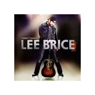 Curb Records I Don't Dance - Lee Brice - Publicité Curb Records I Don't Dance - Lee Brice - Publicité
