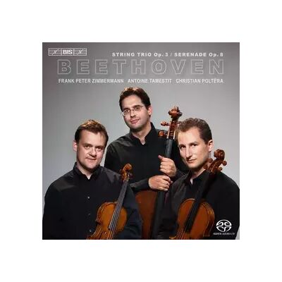 BIS Beethoven : Trio Opus 3 - Sérénade Opus 8 - Trio Zimmermann - Publicité BIS Beethoven : Trio Opus 3 - Sérénade Opus 8 - Trio Zimmermann - Publicité