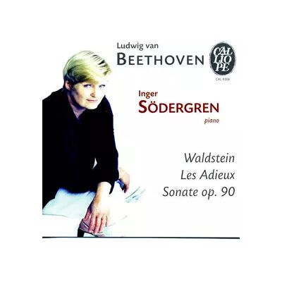 CALLIOPE Waldstein . Les Adieux . Sonate Op. 90 - Ludwig van Beethoven, Inger Södergren - Publicité CALLIOPE Waldstein . Les Adieux . Sonate Op. 90 - Ludwig van Beethoven, Inger Södergren - Publicité