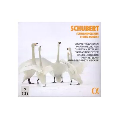 Alpha Classics Schwanengesang, String Quintet - Franz Schubert, Christian Tetzlaff, Tanja Tetzlaff, Rachel Roberts (2), Julian Prégardien, Martin Helmchen, Marie-Elisabeth Hecker, Florian Donderer - Publicité Alpha Classics Schwanengesang, String Quintet - Franz Schubert, Christian Tetzlaff, Tanja Tetzlaff, Rachel Roberts (2), Julian Prégardien, Martin Helmchen, Marie-Elisabeth Hecker, Florian Donderer - Publicité
