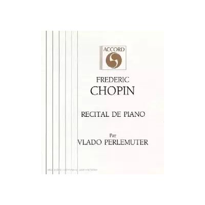 Accord Chopin: Récital de Piano - Vlado Perlemuter - Publicité Accord Chopin: Récital de Piano - Vlado Perlemuter - Publicité