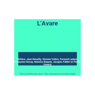 Hachette L'Avare - Molière, Jean Desailly, Simone Valère, Fernand Ledoux, Françoise Rosay, Maurice Baquet, Jacques Fabbri, Pierre Vaneck - Publicité Hachette L'Avare - Molière, Jean Desailly, Simone Valère, Fernand Ledoux, Françoise Rosay, Maurice Baquet, Jacques Fabbri, Pierre Vaneck - Publicité
