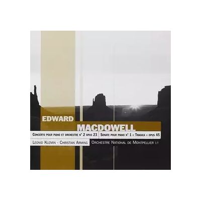 Accord McDowell : Concerto For Piano & Orchestra No. 2, Op. 23 / Sonata For Piano No. 1 "Tragic", Op. 45 - Orchestre National De Montpellier, Christian Arming, Edward MacDowell, Leonid Kuzmin - Publicité Accord McDowell : Concerto For Piano & Orchestra No. 2, Op. 23 / Sonata For Piano No. 1 "Tragic", Op. 45 - Orchestre National De Montpellier, Christian Arming, Edward MacDowell, Leonid Kuzmin - Publicité