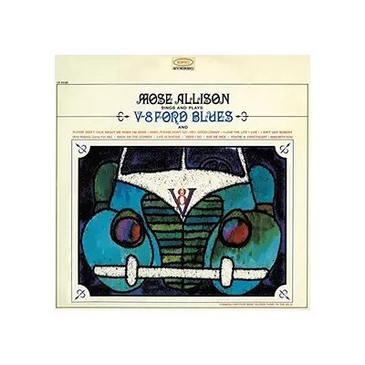Legacy V-8 Ford Blues - Mose Allison - Publicité Legacy V-8 Ford Blues - Mose Allison - Publicité