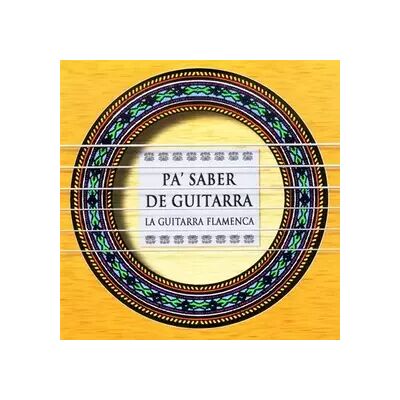 Universal Pa' Saber De Guitarra (La Guitarra Flamenca) - Various - Publicité Universal Pa' Saber De Guitarra (La Guitarra Flamenca) - Various - Publicité