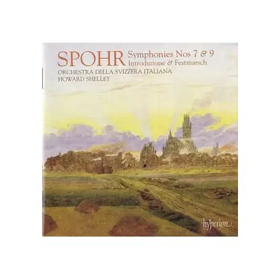 Hyperion Symphonies Nos 7 & 9 ∙ Introduzione & Festmarsch - Louis Spohr, Howard Shelley, Orchestra Della Radio Televisione Della Svizzera Italiana - Publicité Hyperion Symphonies Nos 7 & 9 ∙ Introduzione & Festmarsch - Louis Spohr, Howard Shelley, Orchestra Della Radio Televisione Della Svizzera Italiana - Publicité