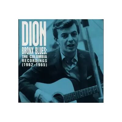 Legacy Bronx Blues: The Columbia Recordings (1962-1965) - Dion (3) - Publicité Legacy Bronx Blues: The Columbia Recordings (1962-1965) - Dion (3) - Publicité
