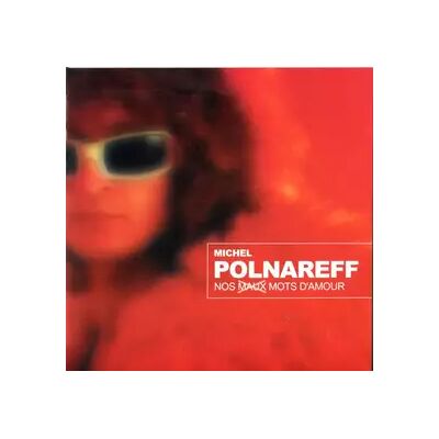 Universal Nos Maux Mots D'Amour - Michel Polnareff - Publicité Universal Nos Maux Mots D'Amour - Michel Polnareff - Publicité