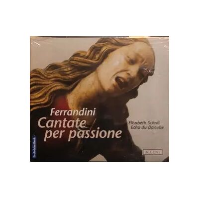 Accent Cantate Per Passione - Giovanni Battista Ferrandini, Elisabeth Scholl, Echo Du Danube - Publicité Accent Cantate Per Passione - Giovanni Battista Ferrandini, Elisabeth Scholl, Echo Du Danube - Publicité