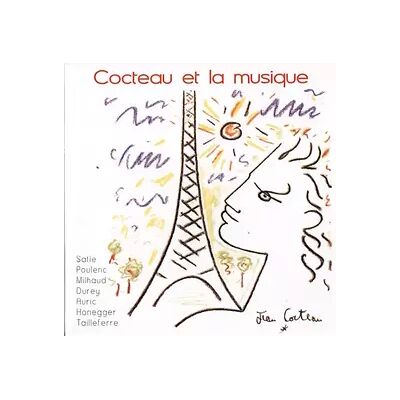 Milan Cocteau Et La Musique - Erik Satie, Francis Poulenc, Arthur Honegger, Darius Milhaud, Georges Auric, Germaine Tailleferre, Louis Durey, Le Groupe Des Six - Publicité Milan Cocteau Et La Musique - Erik Satie, Francis Poulenc, Arthur Honegger, Darius Milhaud, Georges Auric, Germaine Tailleferre, Louis Durey, Le Groupe Des Six - Publicité