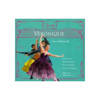 Accord Véronique - Pierre Dervaux (2), André Messager, Geori Boué, Mary Marquet, Roger Bourdin (2), Geneviève Moizan - Publicité Accord Véronique - Pierre Dervaux (2), André Messager, Geori Boué, Mary Marquet, Roger Bourdin (2), Geneviève Moizan - Publicité