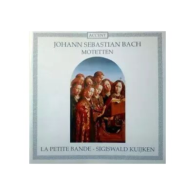 Accent Motetten - Johann Sebastian Bach, La Petite Bande, Sigiswald Kuijken - Publicité Accent Motetten - Johann Sebastian Bach, La Petite Bande, Sigiswald Kuijken - Publicité