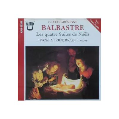 Arion Les Quatre Suites De Noels - Jean-Patrice Brosse, Claude Balbastre - Publicité Arion Les Quatre Suites De Noels - Jean-Patrice Brosse, Claude Balbastre - Publicité