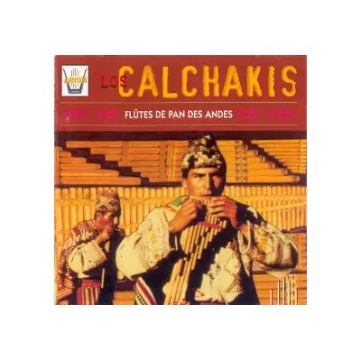 Arion Flûtes De Pan Des Andes - Los Calchakis - Publicité Arion Flûtes De Pan Des Andes - Los Calchakis - Publicité