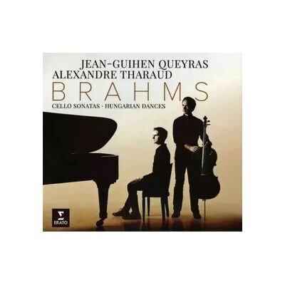 Erato Cello Sonatas • Hungarian Dances - Johannes Brahms, Alexandre Tharaud, Jean-Guihen Queyras - Publicité Erato Cello Sonatas • Hungarian Dances - Johannes Brahms, Alexandre Tharaud, Jean-Guihen Queyras - Publicité