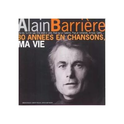 Arcade 30 Années En Chansons, Ma Vie - Alain Barrière - Publicité Arcade 30 Années En Chansons, Ma Vie - Alain Barrière - Publicité