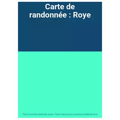 IGN Carte de randonnée : Roye - Publicité IGN Carte de randonnée : Roye - Publicité
