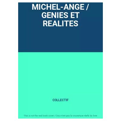 HACHETTE MICHEL-ANGE / GENIES ET REALITES - COLLECTIF - Publicité HACHETTE MICHEL-ANGE / GENIES ET REALITES - COLLECTIF - Publicité