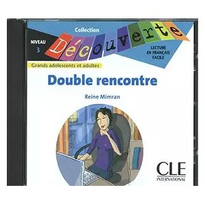 Clé International Double rencontre - Niveau 3 - Lecture Découverte - CD - Publicité Clé International Double rencontre - Niveau 3 - Lecture Découverte - CD - Publicité