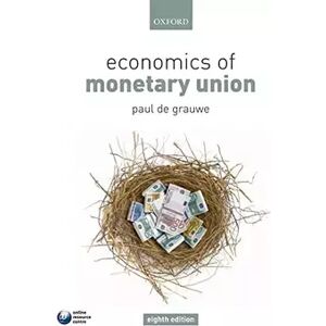 8 Economics of Monetary Union - Paul De Grauwe - Publicité 8 Economics of Monetary Union - Paul De Grauwe - Publicité