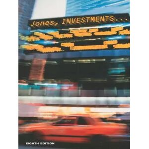 8 Investments: Analysis and Management - Charles P. Jones - Publicité 8 Investments: Analysis and Management - Charles P. Jones - Publicité