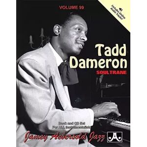 Pap/Com Jamey Aebersold Jazz -- Tadd Dameron, Vol 99: Soultrane (Book & Online Audio) - Dameron, Tadd - Publicité Pap/Com Jamey Aebersold Jazz -- Tadd Dameron, Vol 99: Soultrane (Book & Online Audio) - Dameron, Tadd - Publicité