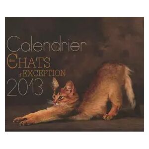 Calendrier des Chats d'exception 2013 - Publicité Calendrier des Chats d'exception 2013 - Publicité