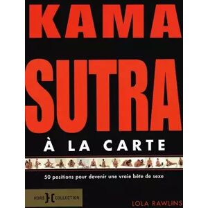 Kama Sutra à la carte - Lola RAWLINS - Publicité Kama Sutra à la carte - Lola RAWLINS - Publicité