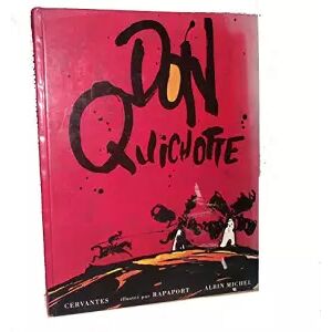 Albin Michel Don Quichotte - Cervantès - Publicité Albin Michel Don Quichotte - Cervantès - Publicité