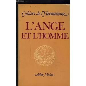 ALBIN MICHEL L'Ange et l'Homme - Collectif - Publicité ALBIN MICHEL L'Ange et l'Homme - Collectif - Publicité