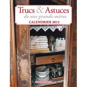 Calendrier 2012 Trucs et Astuces de Nos Grands-Mères - Collectif - Publicité Calendrier 2012 Trucs et Astuces de Nos Grands-Mères - Collectif - Publicité